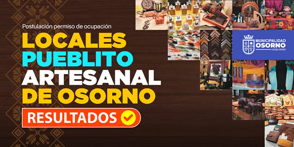 Resultados locales Centro Artesanías Local Osorno